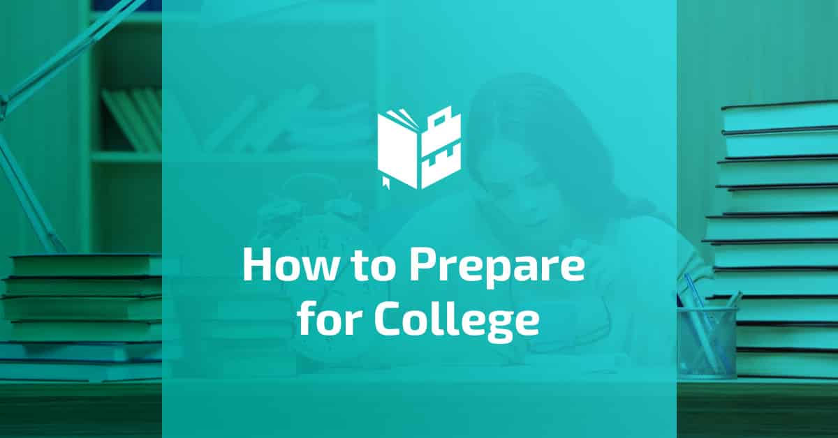 How to Prepare for College - Featured Image