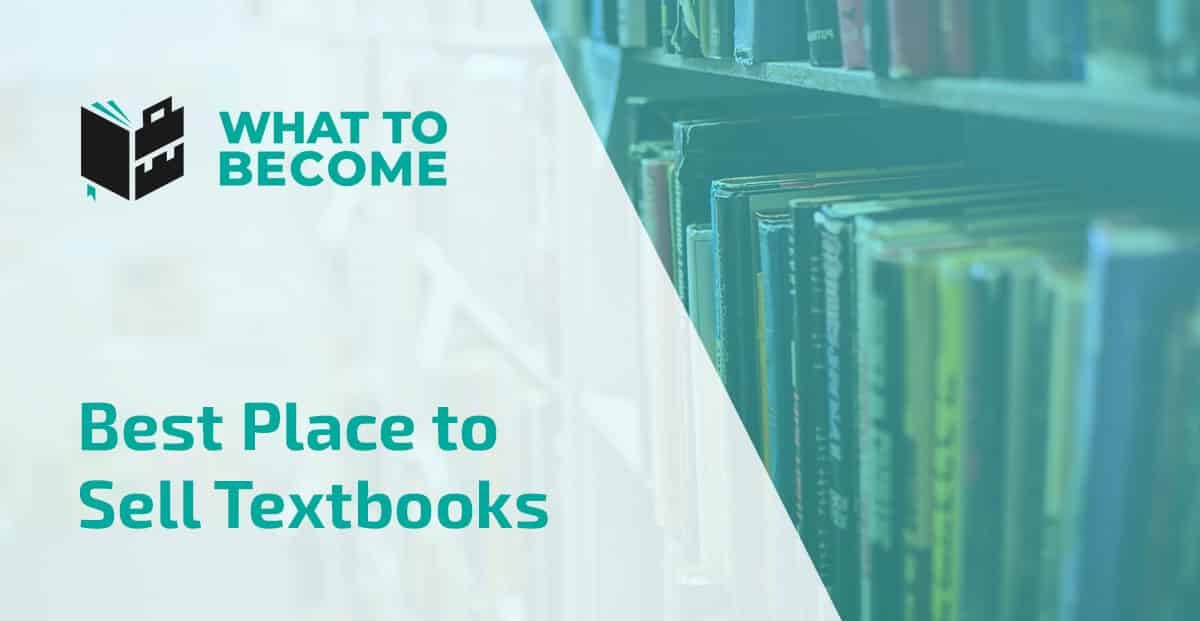 Finding the Best Place to Sell Textbooks in 2021