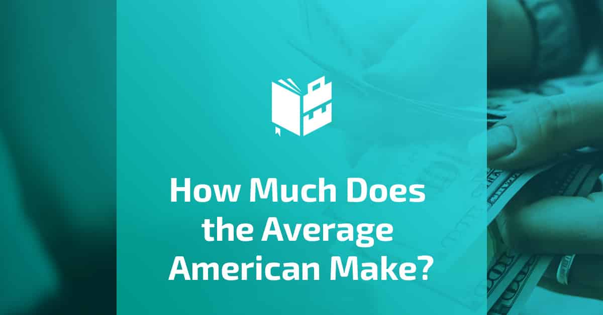 how-much-does-the-average-american-make-important-faqs-answered