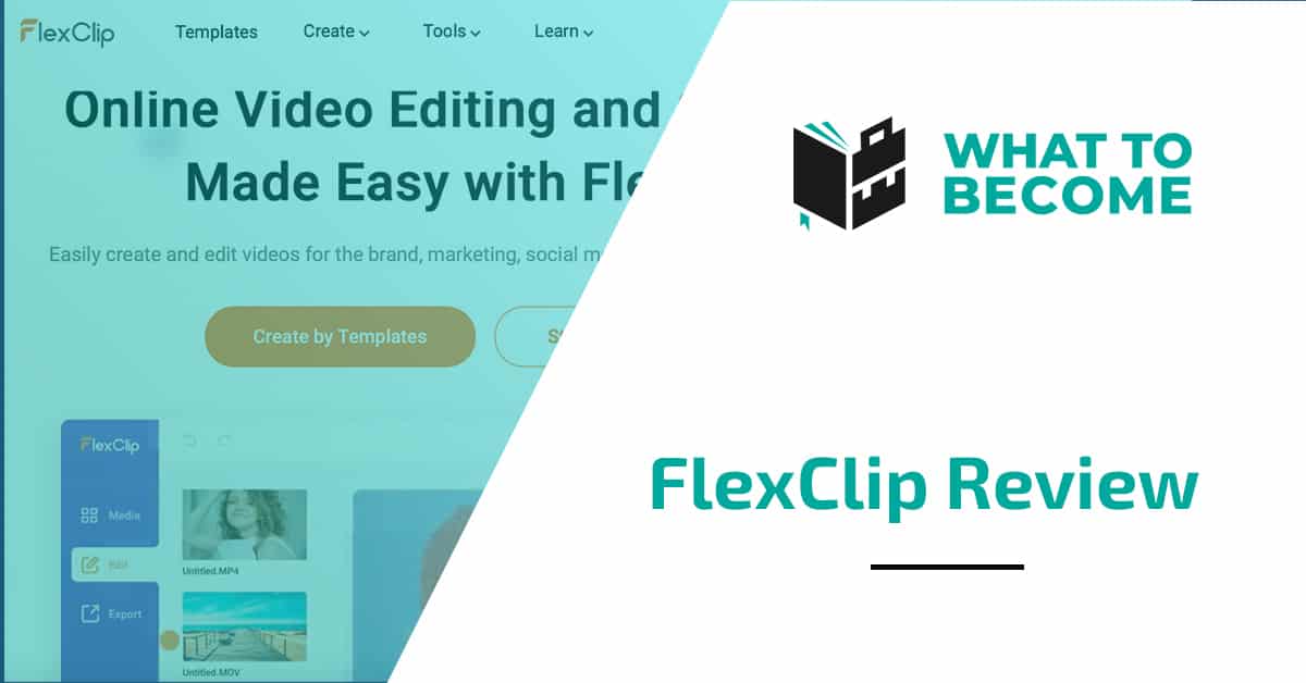 FlexClip Review | What To Become