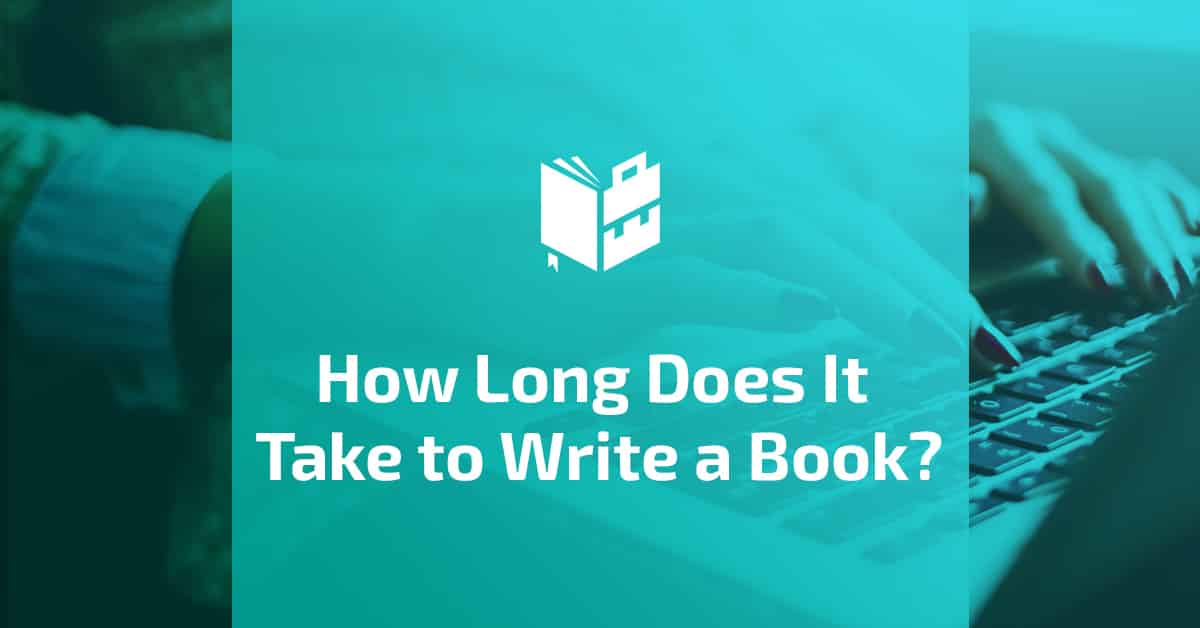 How Long Does It Take to Write a Book