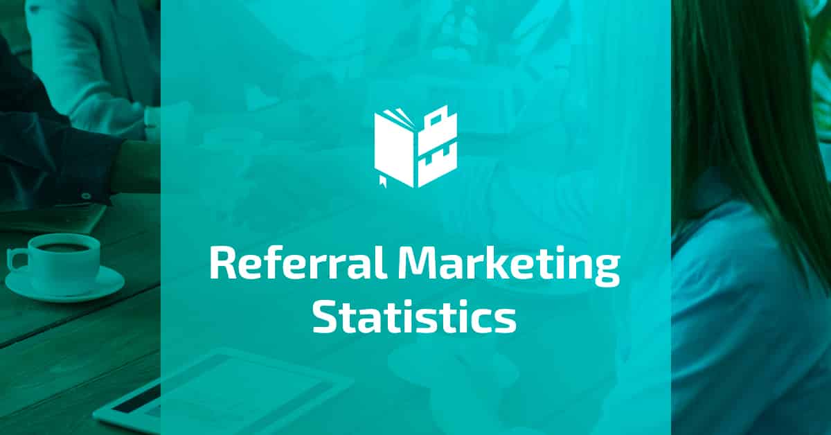 Referral Marketing Statistics - Featured Image