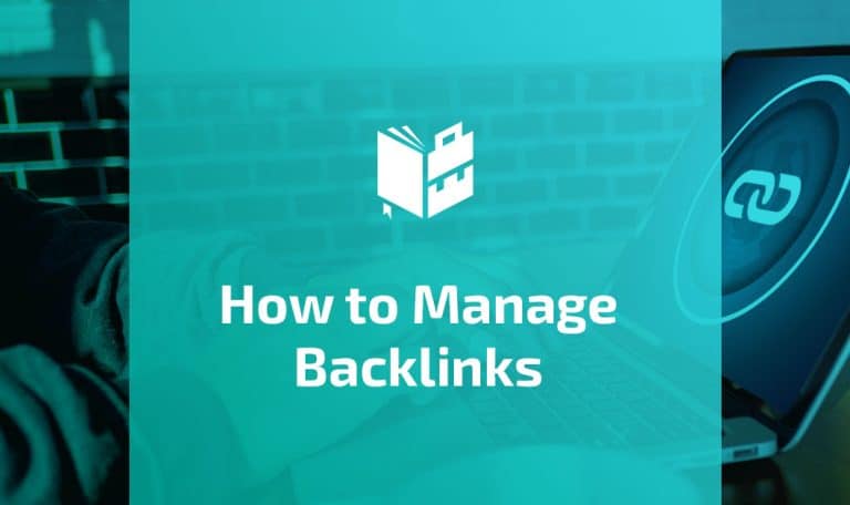 How to manage your backlinks - featured image