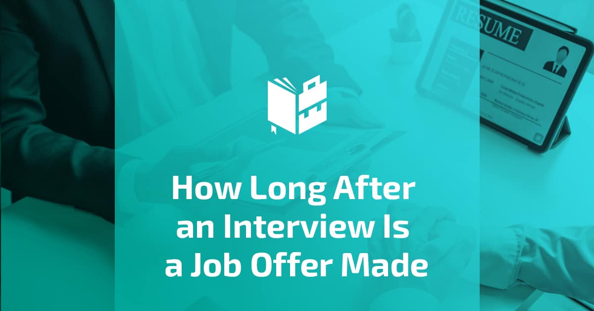 ow Long After an Interview Is a Job Offer Made - Featured Image