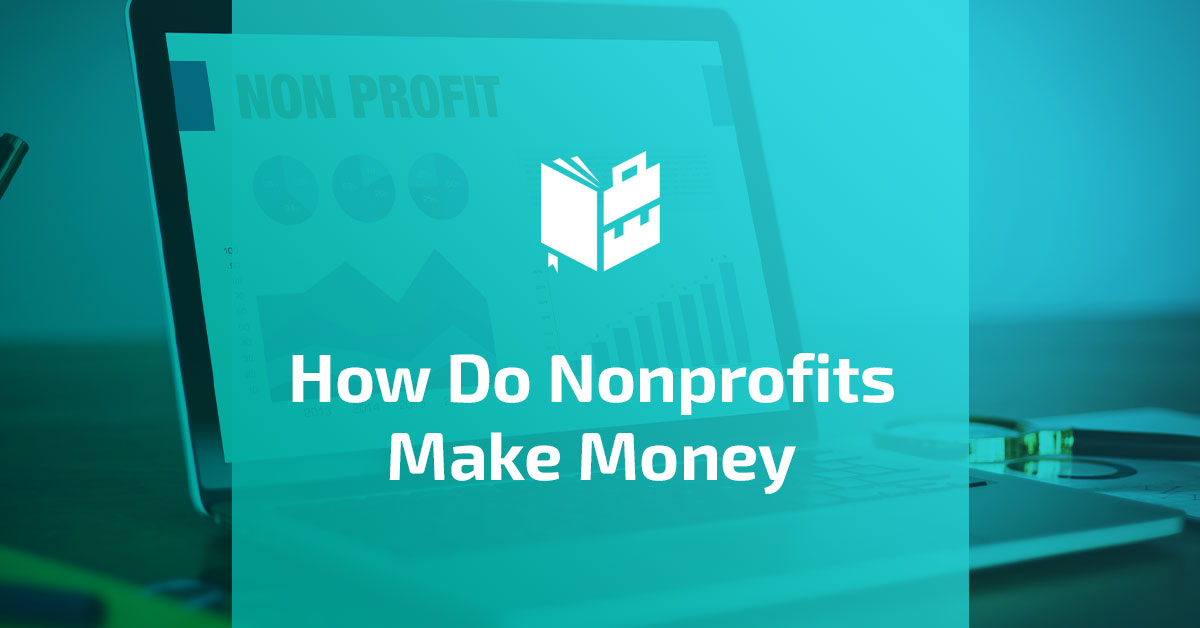 how-do-nonprofits-make-money