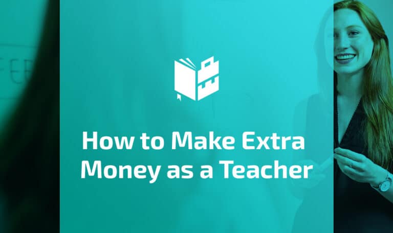 How to Make Extra Money as a Teacher