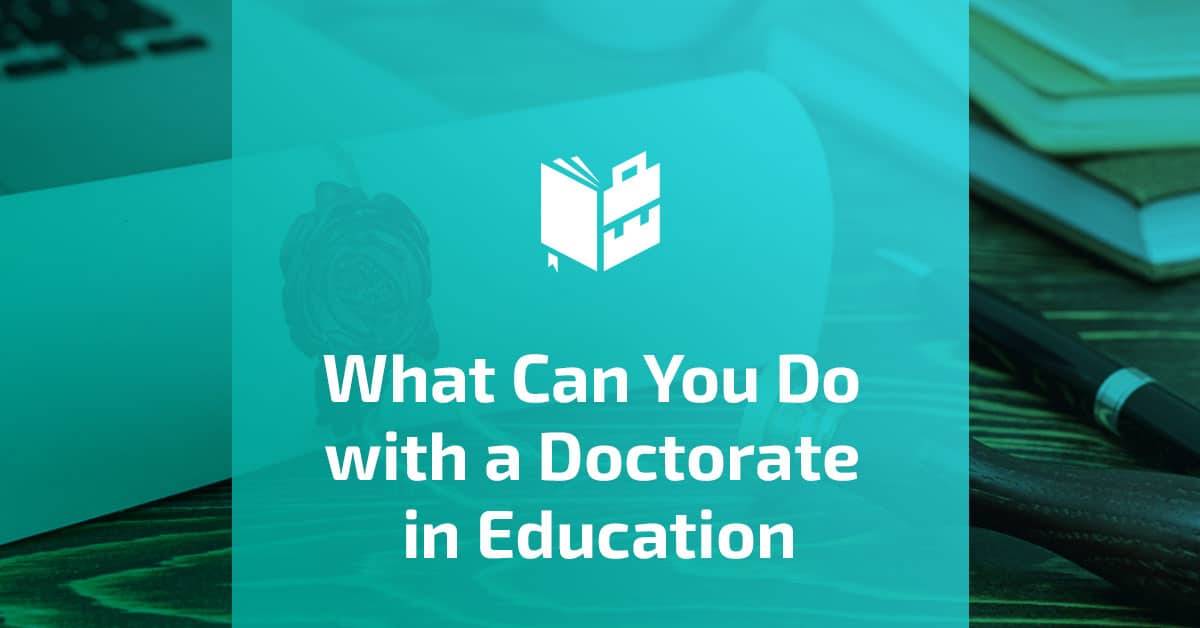 What Can You Do with a Doctorate in Education Featured Image