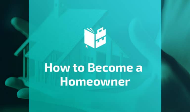 How to Become a Homeowner