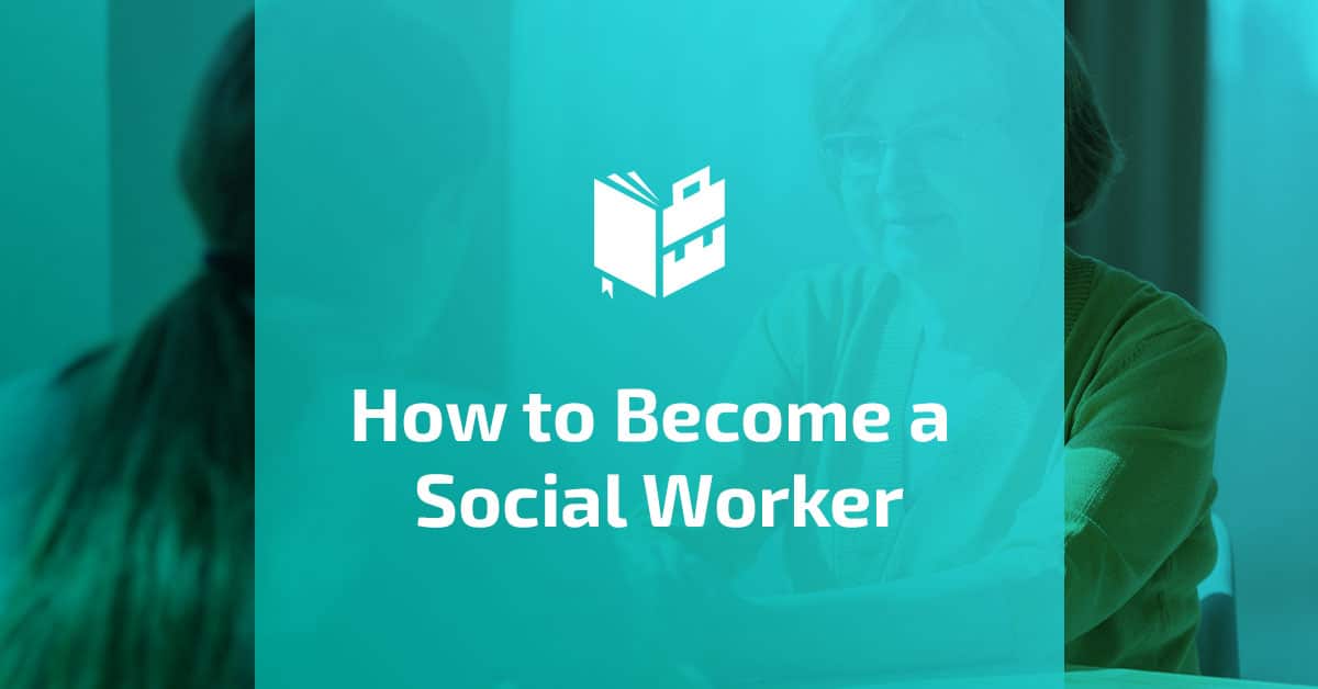 How to Become a Social Worker Featured Image