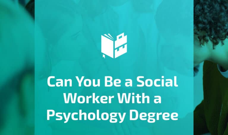 Can You Be a Social Worker With a Psychology Degree Featured Image