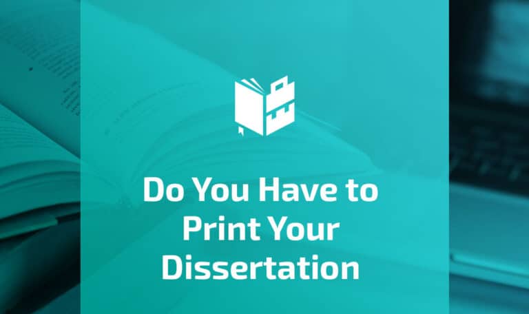 Do You Have to Print Your Dissertation